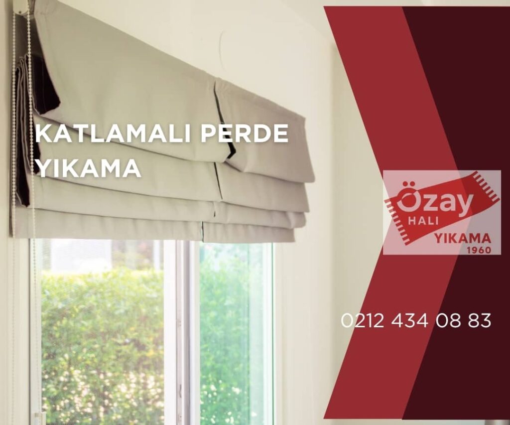 katlamalı perde yıkama